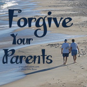 forgive your parents