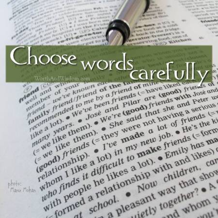 choose words carefully