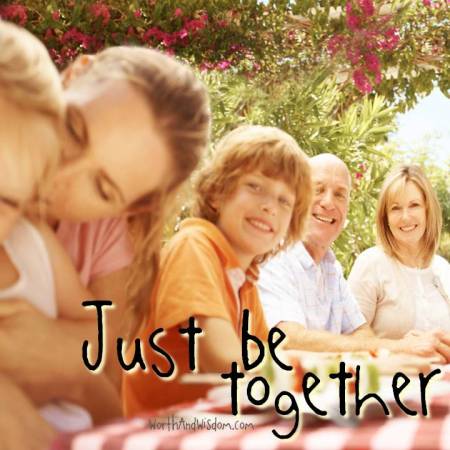 just be together